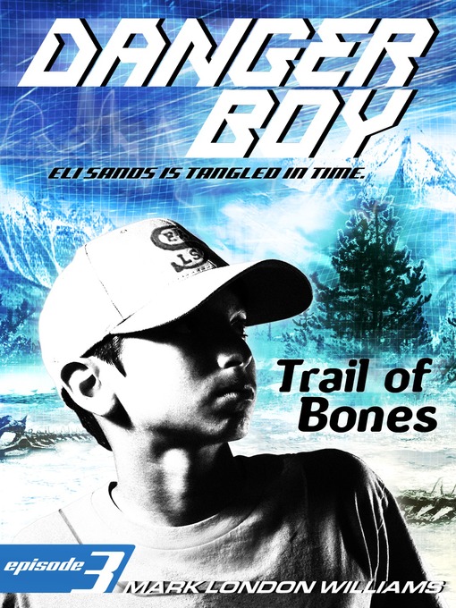 Title details for Trail of Bones by Mark London Williams - Available
